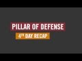 Pillar Of Defense: Fourth Day Recap