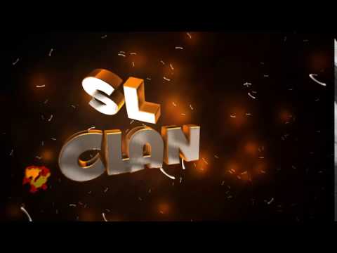 SL CLAN INTRO!!!