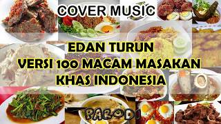 Download lagu EDAN TURUN - Versi MASAKAN INDONESIA ( Cover Parodi ) mp3