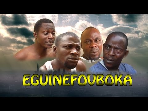 Eguinefovbokha [2in1] - Latest Benin Comedy Movie 2017