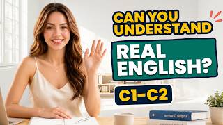 Real English Conversations for Advanced Learners | C1-C2 Listening Practice