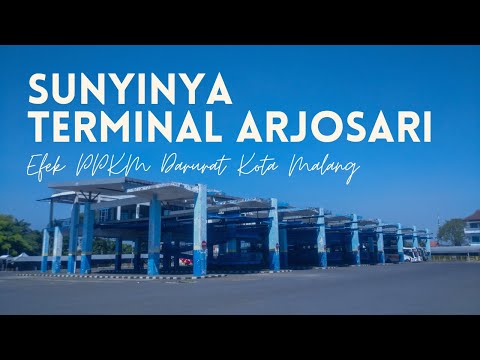 SITUASI TERMINAL ARJOSARI SAAT PPKM DARURAT! || SUNYI SAMPAI KAPAN AKAN BEGINI TERUS??