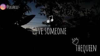 Download lagu Love someone cocok buat story wa mp3