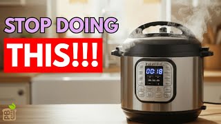 6 Instant Pot Mistakes Everyone Makes (+ How to Avoid Them)