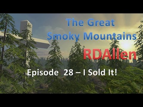 Farming Simulator 15 Smoky Mountains E28 - I Sold It!
