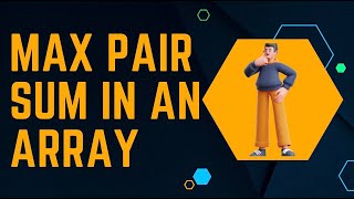 YouTube video 'LeetCode 2815 - Max Pair Sum in an Array ( Naive Approach ) | Problem Solving | LeetCode'