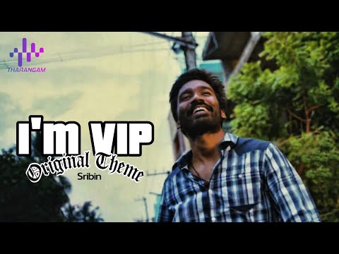 I'm VIP - Original Theme - Sribin - TharangamYT