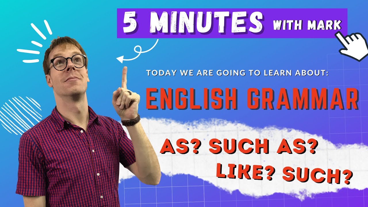 5 mins English Grammar for Upper-intermediate! (So, Such as, Such, Like, etc)