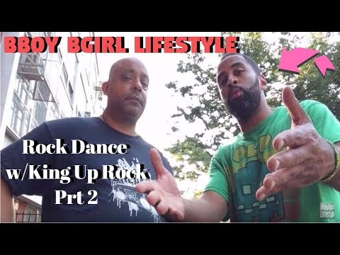 ROCK DANCE with King UpRock Bboy Bgirl Lifestyle Inside the Cypher Part 2