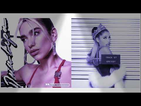 Dua Lipa & Ariana Grande - Break My Greedy Heart (Mixed Mashup) (Audio)