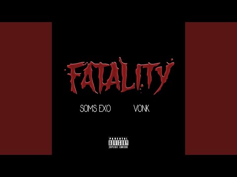 Fatality (feat. Vonk)