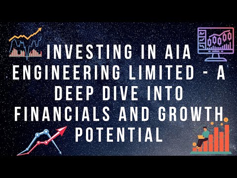 Investing in AIA Engineering Limited - A Deep Dive into Financials and Growth Potential