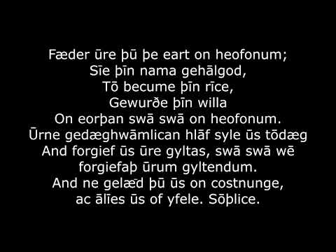The Old English Lord's Prayer (Fæder ure/Pater noster)