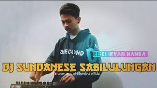 Download lagu Sundanese Sabilulungan_Dj Riski Irvan Nanda 69project official mp3