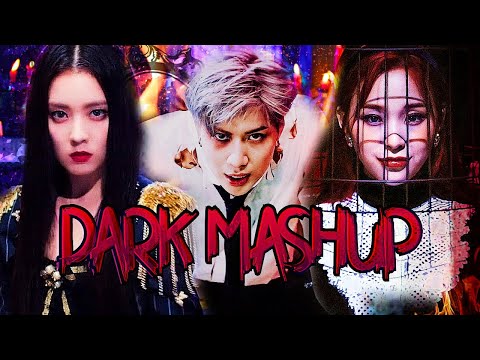 DARK KPOP [MASHUP] - TAEMIN, (G)-IDLE, RED VELVET AND MORE