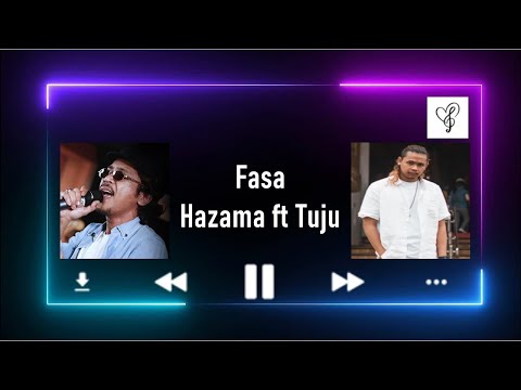 Fasa - Hazama feat Tuju