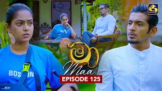 Maa (මා) | Episode 125 | 22nd October 2025 | Swarnavahini preview image