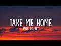 Rana Del Rey - Take Me Home, Country Roads (Lyrics)