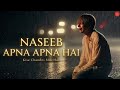 Naseeb Apna Apna Hai Heart Touching TikTok Trending Song