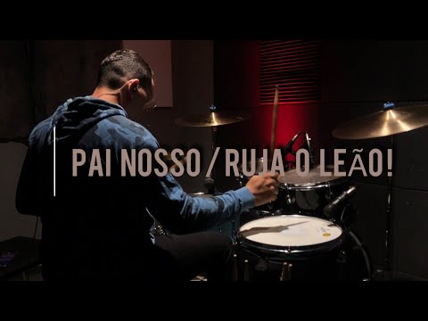 PAI NOSSO / RUJA O LEÃO - Gabriel Marques
