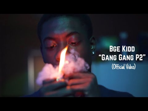 Bge Kidd - Gang Gang P2 (Official Video) Shotby BigHomieReece