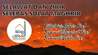 Download lagu SELAWAT DAN ZIKIR selepas Solat Maghrib mp3 Download lagu SELAWAT DAN ZIKIR selepas Solat Maghrib mp3