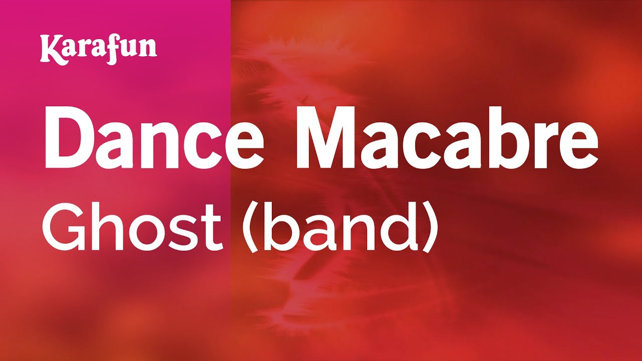 Dance Macabre - Ghost (band) | Karaoke Version | KaraFun