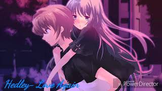 Hedley - Love Again (Nightcore)