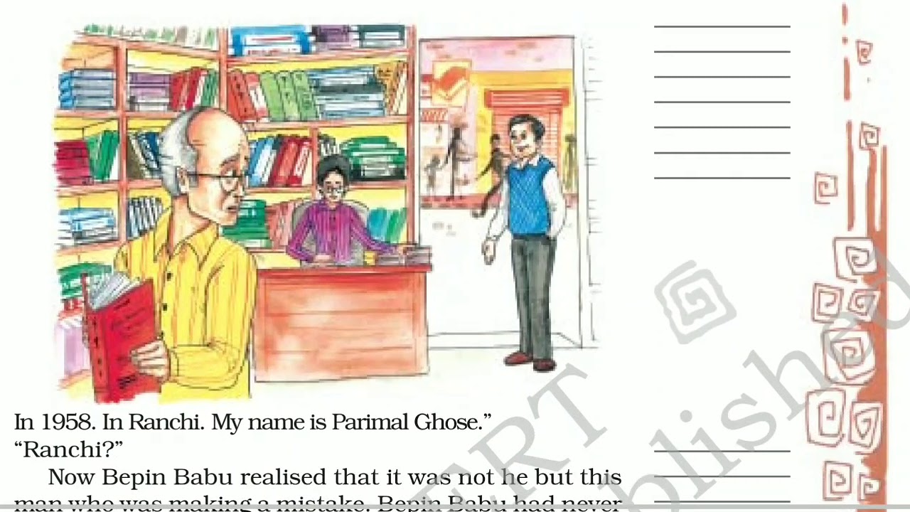 Class 8 Lesson 4 - Bepin Choudhury's Lapse of Memory by Satyajit Ray(honeydew)