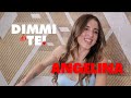 DIMMI DI TE Angelina Mango Puntata 22