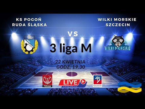 3l M KS Pogoń Ruda Śląska - Wilki Morskie Szczecin
