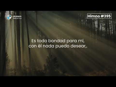 himno #395 - LA GLORIA DE CRISTO EL SEÑOR CANTARÉ