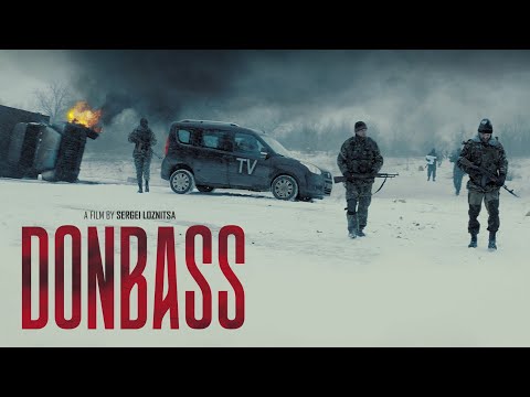 Donbass (2018) | Trailer | Sergei Loznitsa