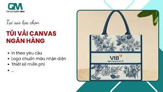 Túi vải canvas ngân hàng in logo sắc nét GIÁ RẺ bền đẹp
