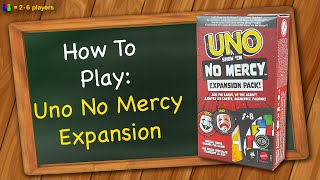 How to play Uno No Mercy Expansion Pack