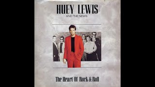 Huey Lewis and The News - The Heart Of Rock &amp; Roll (HD/Lyrics)
