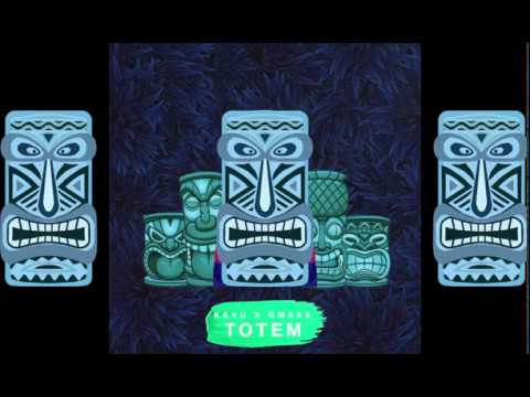 KEVU & GMAXX - Totem