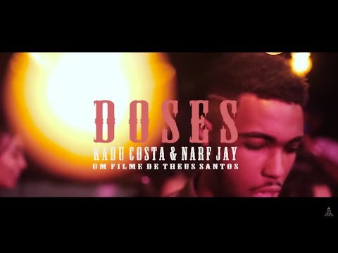 Kadu Costa | Narf Jay - Doses (CLIPE OFICIAL)