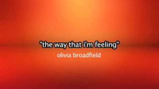 The way that I'm feeling => Olivia Broadfield