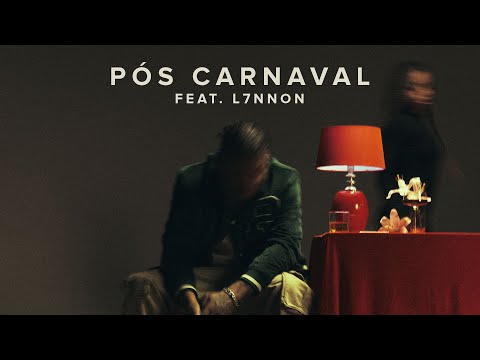 Azevedo - PÓS CARNAVAL ft. L7NNON (prod. RUXN e Dexter)