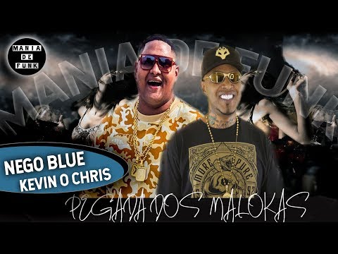 MC Kevin o Chris e MC Nego Blue  - Pegada dos Maloca ( BAILE DA GAIOLA )