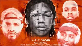 Meek Mill - Litty Again (Diss Remix) Ft. Tory Lanez, Joyner Lucas, &amp; Mysonne