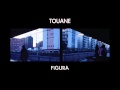 TOUANE - FIGURA