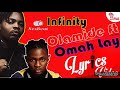 Olamide ft Omah lay-infinity lyrics