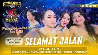 Download lagu SELAMAT JALAN X PARADISE - ALL ARTIS || MAHESA MUSIC LIVE ROMANTIS GUSAR - PEKALONGAN RAMAYANA AUDIO mp3