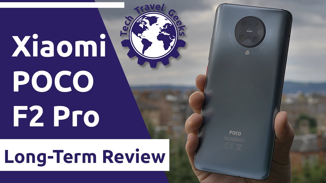 Pocophone POCO F2 Pro by Xiaomi - Long-Term Review