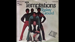 The Temptations - Shakey Ground (1975)