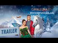 CAVALLUNA Kids – WinterWünscheLand (TRAILER)
