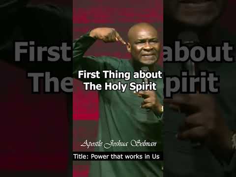 First Thing about the Holy Spirit | Apostle Joshua Selman