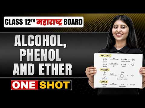 ALCOHOL PHENOL AND ETHER in One Shot | Chemistry | HSC Maharashtra Board #class12